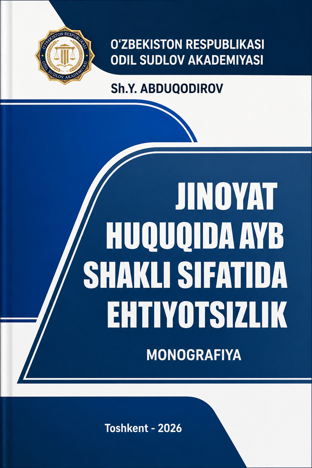 Jinoyat huquqida ayb shakli sifatida ehtiyotsizlik